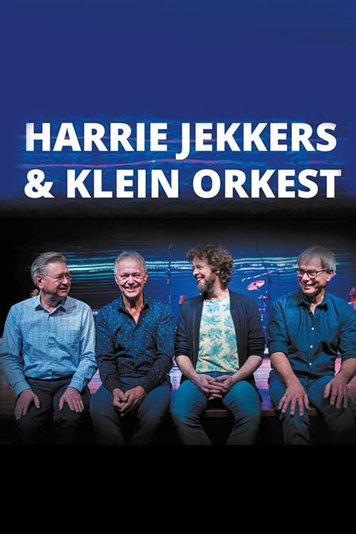 Постер: Harrie Jekkers en het Klein Orkest