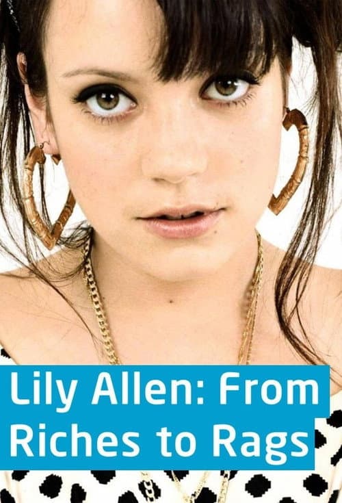 Постер: Lily Allen: From Riches to Rags