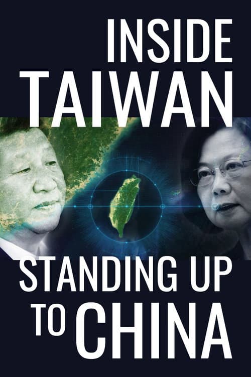 Постер: Inside Taiwan: Standing Up to China
