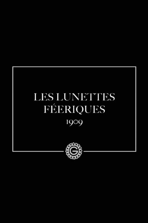 Постер: Les Lunettes féeriques