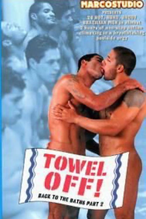 Постер: Towel Off! Back to the Baths Part 2