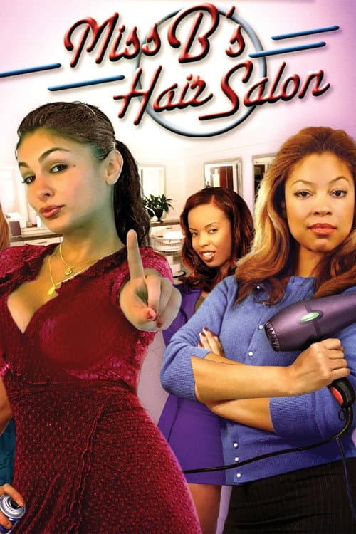Постер: Miss B's Hair Salon