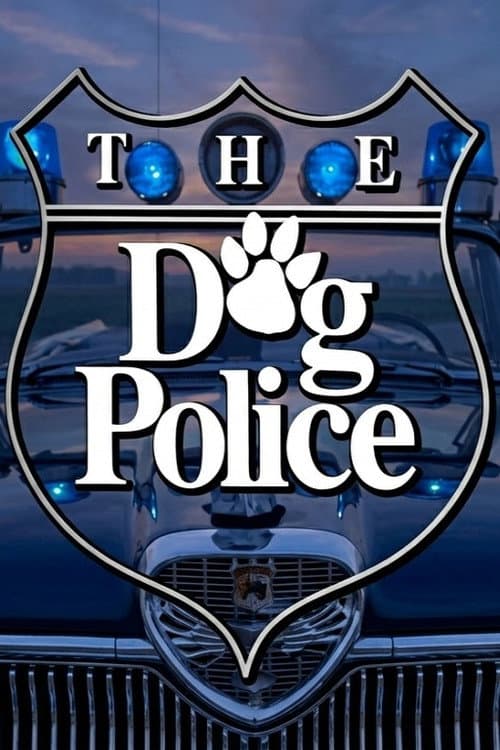 Постер: The Dog Police