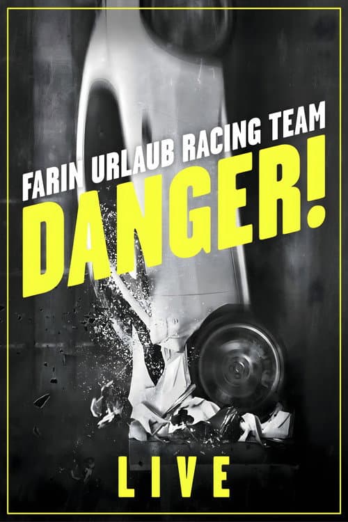 Постер: Farin Urlaub Racing Team - Danger! - Live