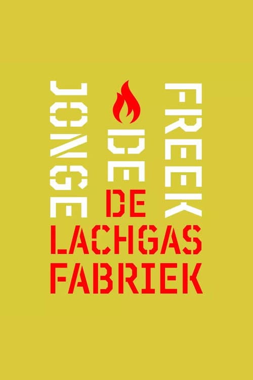 Постер: Freek de Jonge: De Lachgasfabriek