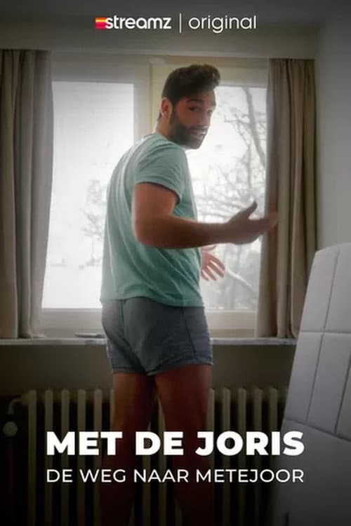 Постер: Met de Joris - De Weg naar Metejoor