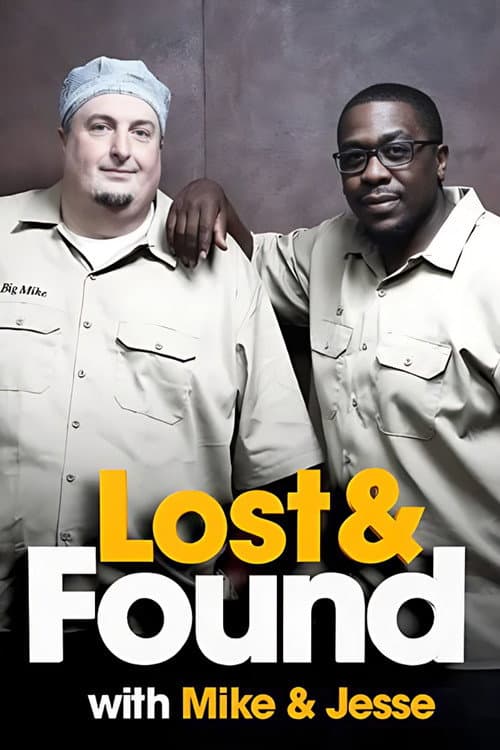 Постер: Lost & Found with Mike & Jesse