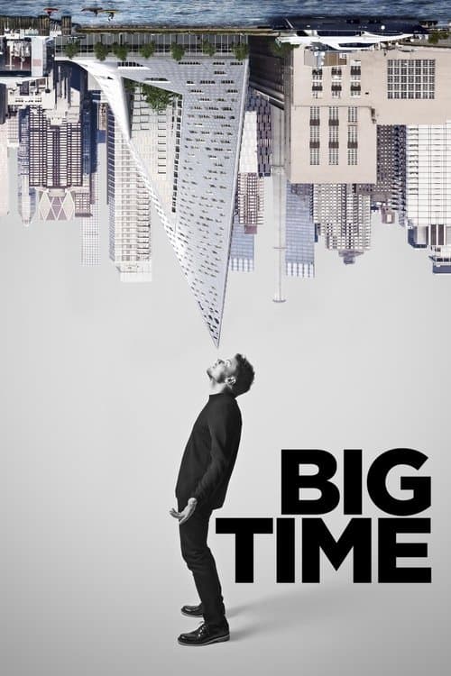 Постер: Big Time: Historien om Bjarke Ingels