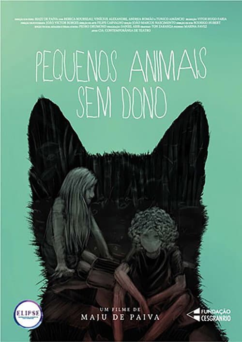 Постер: Pequenos Animais Sem Dono