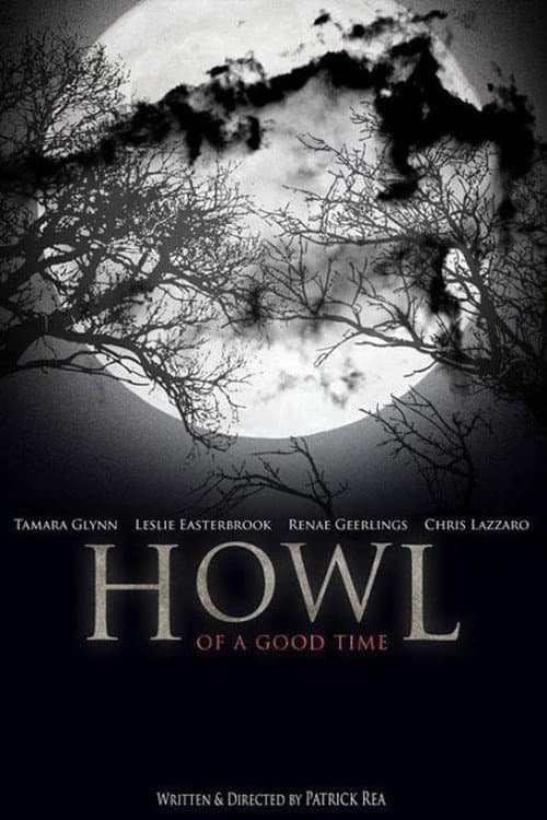 Постер: Howl of a Good Time