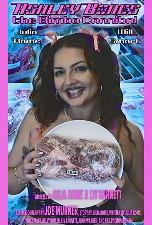 Постер: Ashley Bones: The Bimbo Cannibal (Proof of Concept Mockumentary)