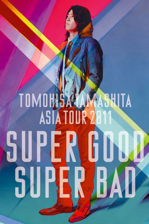 Постер: TOMOHISA YAMASHITA ASIA TOUR 2011 SUPER GOOD SUPER BAD