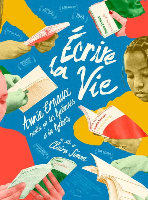 Постер: Écrire la vie - Annie Ernaux racontée par des lycéennes et des lycéens