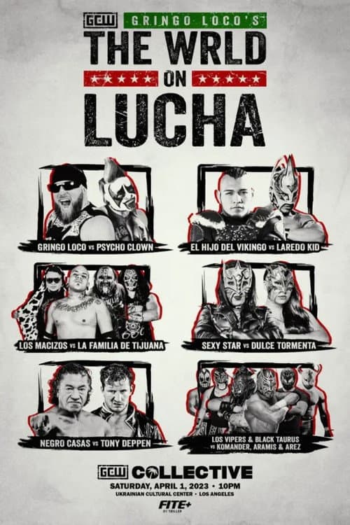 Постер: GCW Gringo Loco's The Wrld On Lucha 2023
