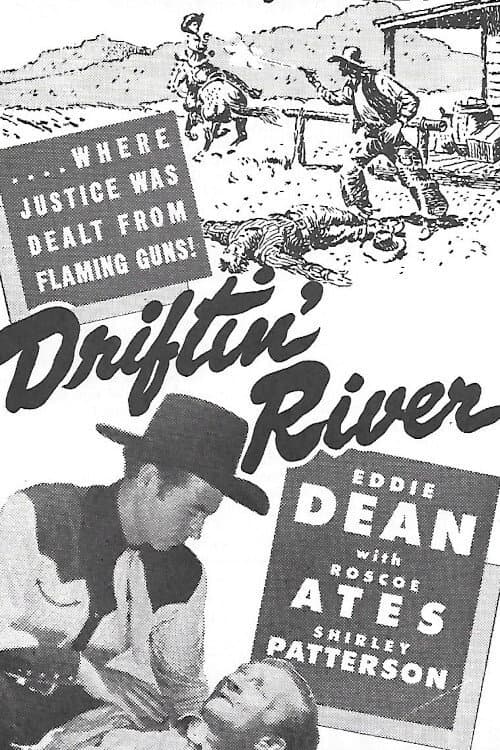 Постер: Driftin' River