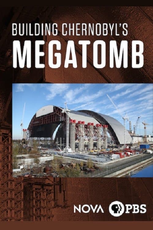 Постер: Inside Chernobyl's Mega Tomb