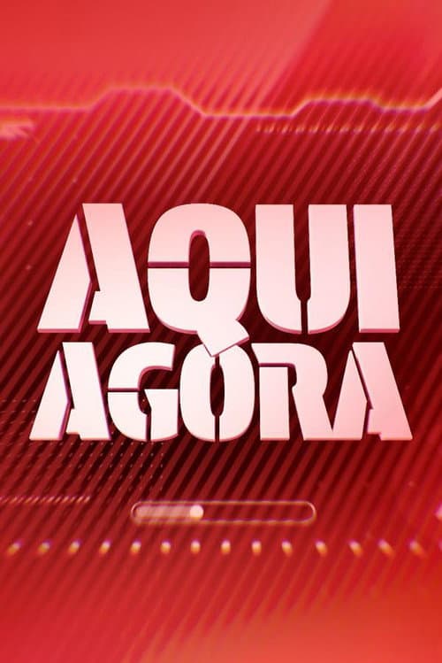 Постер: Aqui Agora