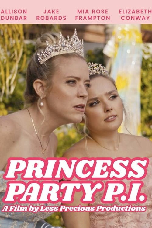 Постер: Princess Party P.I.