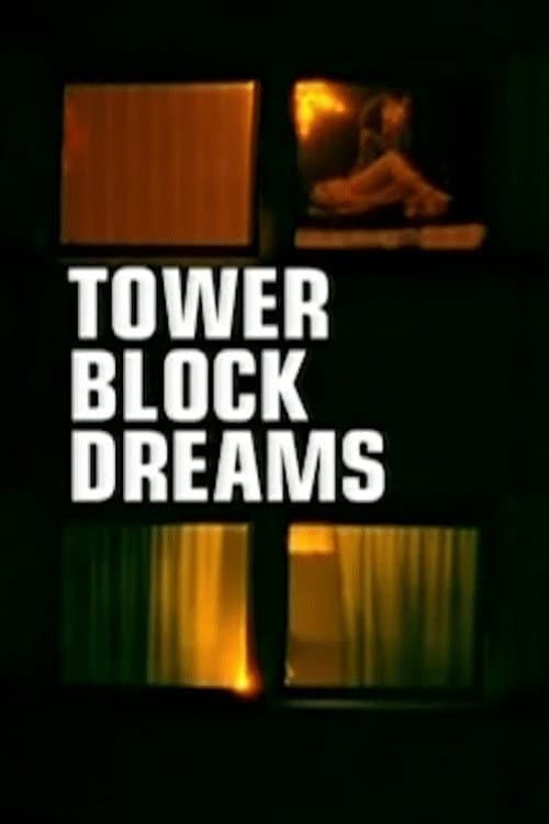 Постер: Tower Block Dreams