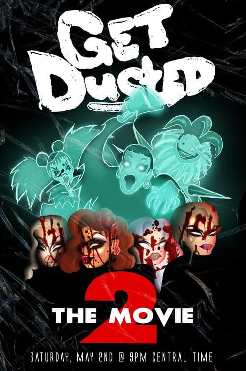 Постер: Get Dusted the Movie II