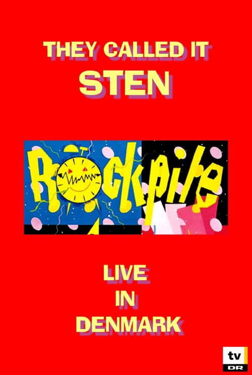 Постер: They Called it Sten: Rockpile Live in Denmark