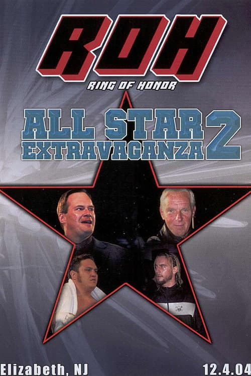 Постер: ROH: All Star Extravaganza 2