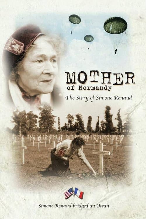 Постер: Mother of Normandy: The Story of Simone Renaud