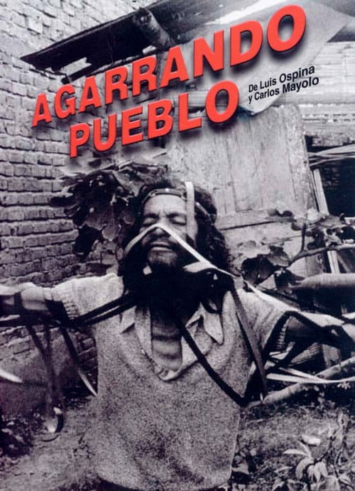 Постер: Agarrando pueblo