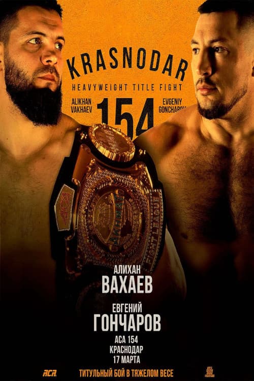 Постер: ACA 154: Vakhaev vs. Goncharov