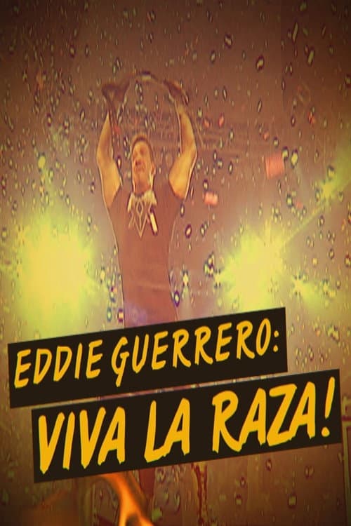 Постер: WWE Network Collection: Eddie Guerrero - Viva La Raza!