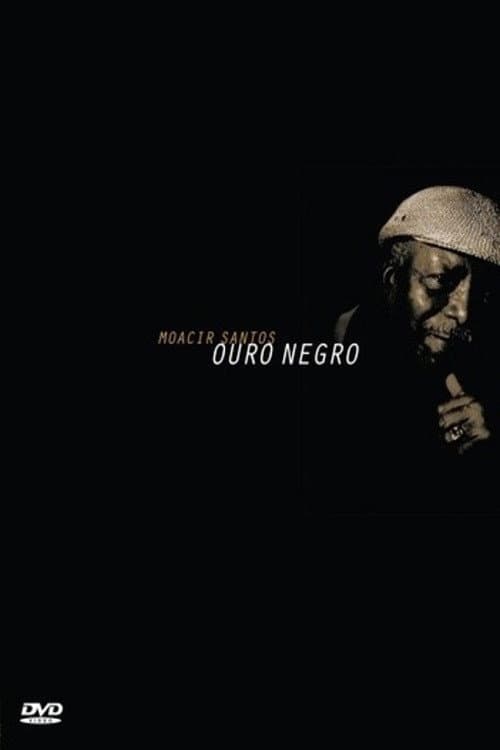 Постер: Moacir Santos - Ouro Negro