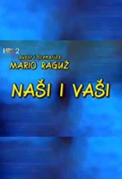 Постер: Naši i vaši