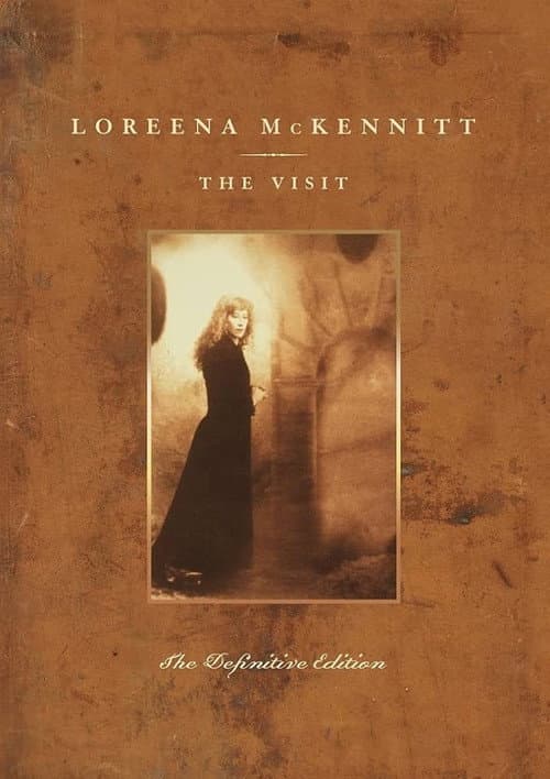 Постер: Loreena McKennitt - The Visit - The Definitive Edition