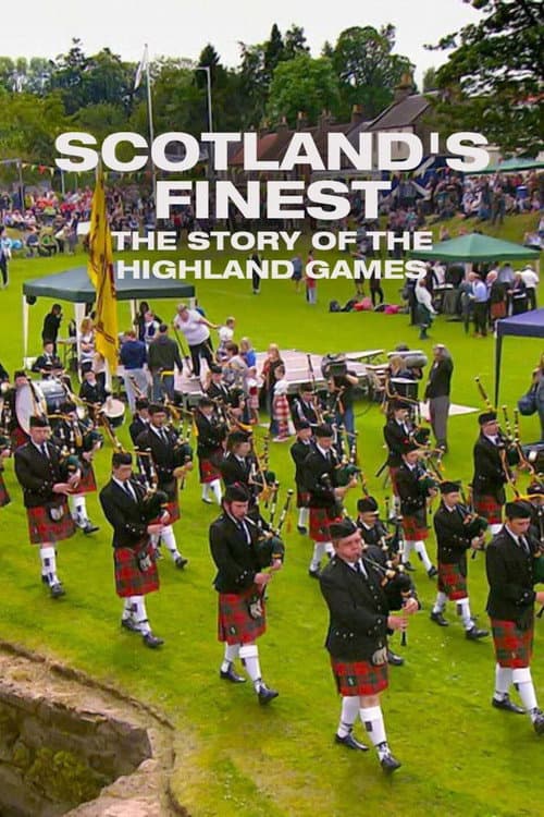 Постер: Scotland's Finest: The Story of the Highland Games
