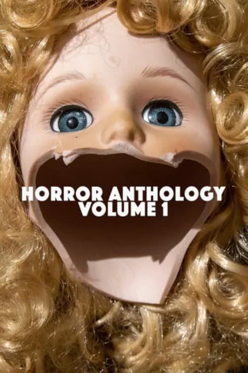 Постер: Horror Anthology Volume 1