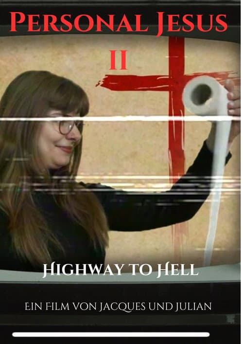 Постер: Personal Jesus II (Highway to Hell)