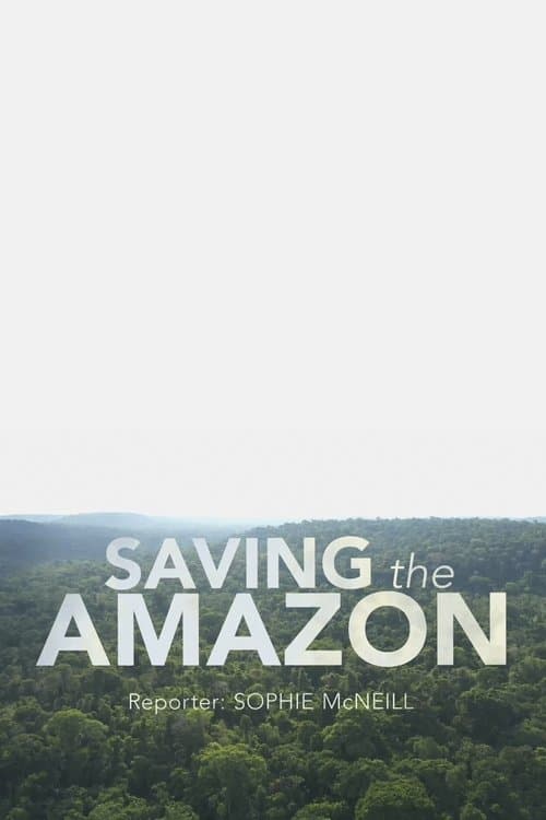 Постер: Four Corners: Saving the Amazon
