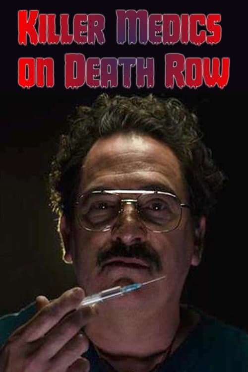 Постер: Killer Medics On Death Row