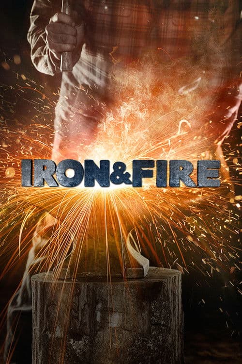 Постер: Iron & Fire