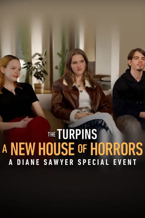Постер: The Turpins: A New House of Horror - A Diane Sawyer Special Event