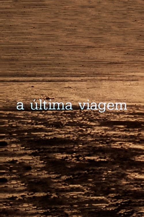 Постер: A Última Viagem