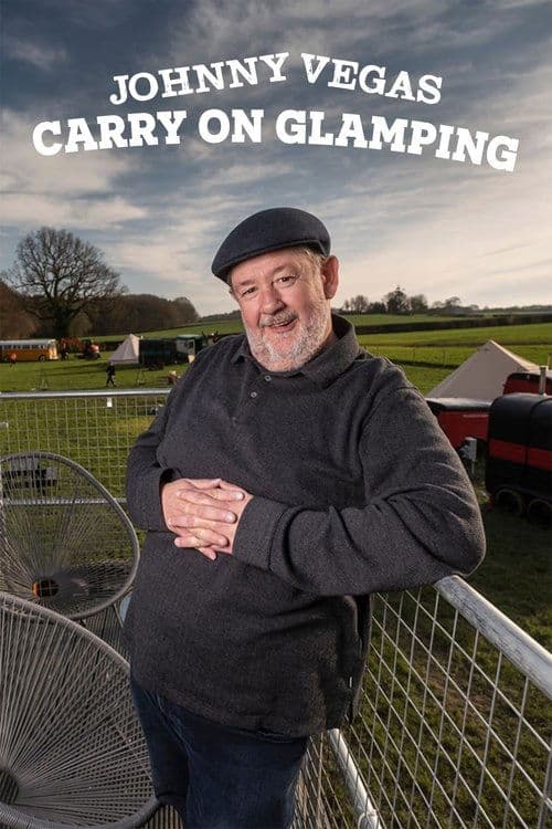 Постер: Johnny Vegas: Carry on Glamping