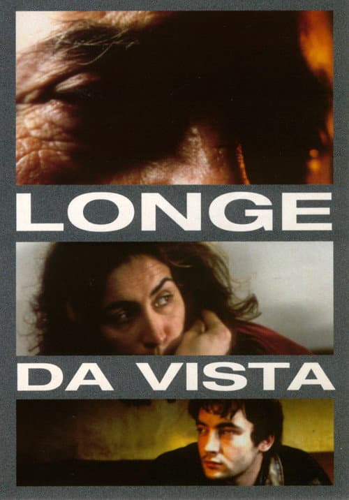 Постер: Longe da Vista