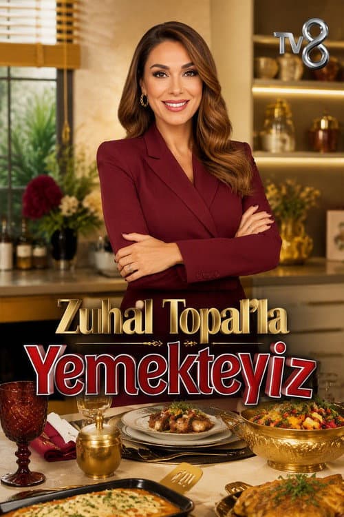 Постер: Zuhal Topal'la Yemekteyiz