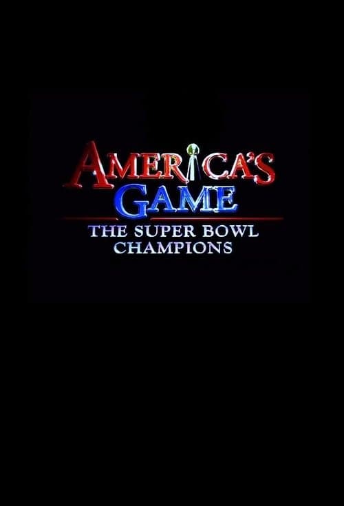 Постер: America's Game: The Super Bowl Champions