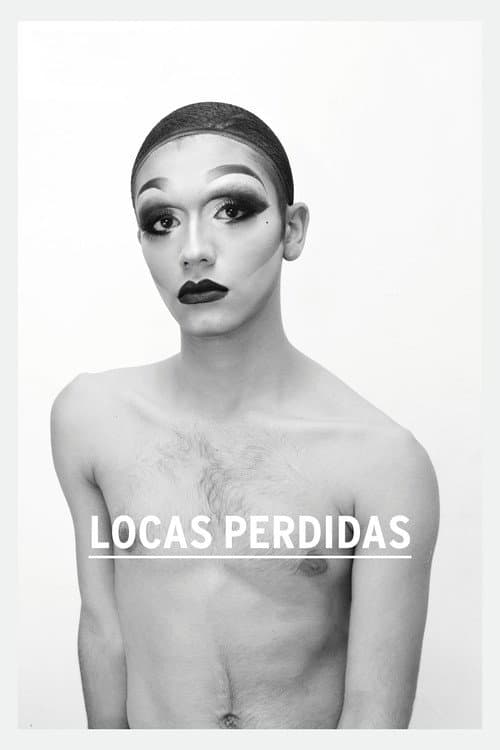 Постер: Locas perdidas