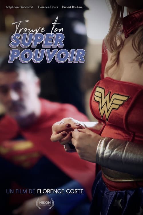 Постер: Trouve ton Super Pouvoir !