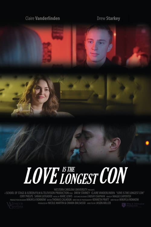 Постер: Love Is the Longest Con