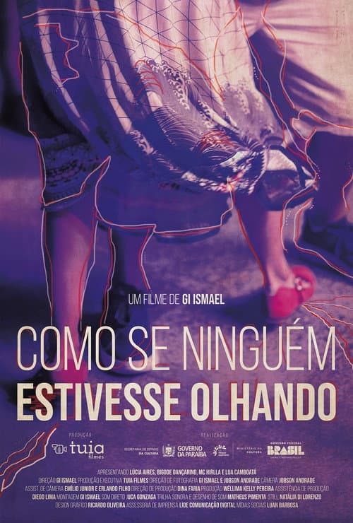 Постер: Como se Ninguém Estivesse Olhando