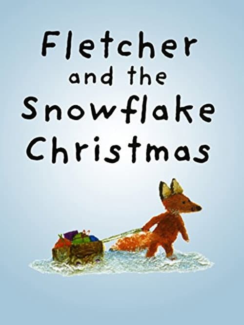 Постер: Fletcher And The Snowflake Christmas